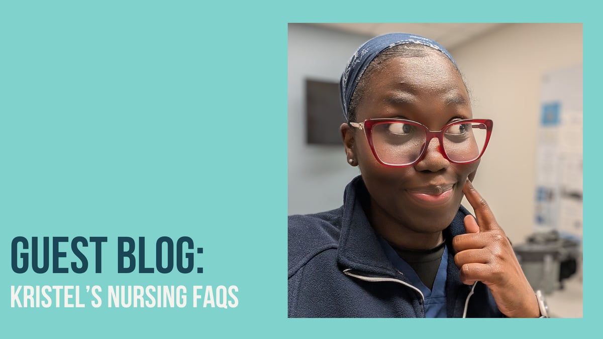 GUEST BLOG: Kristel's nursing FAQs