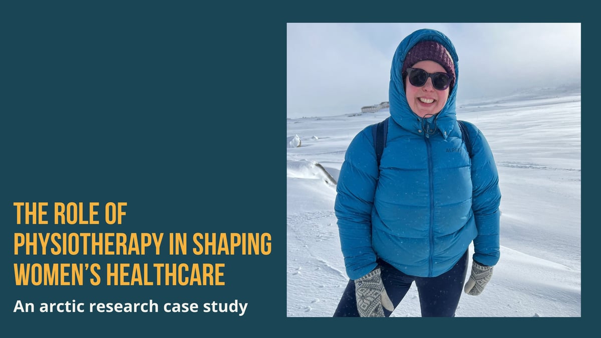 The role of Physiotherapy in shaping women’s healthcare