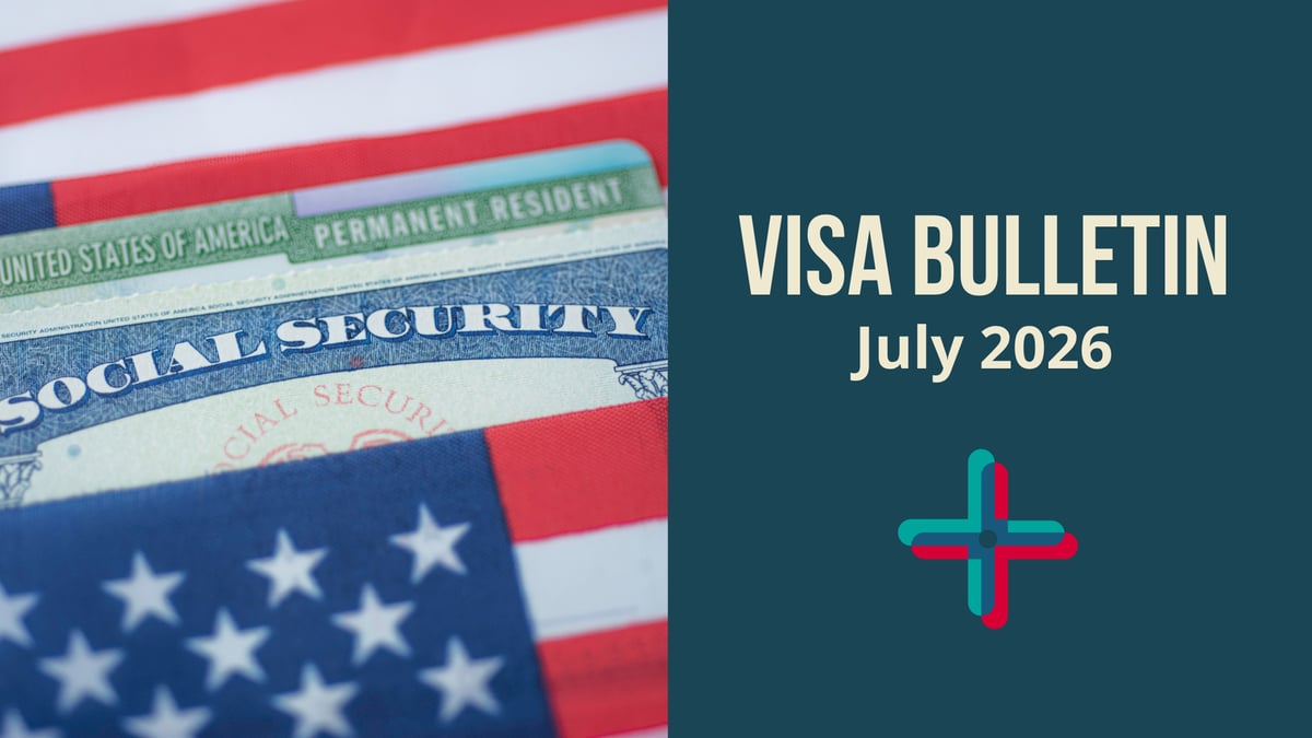 Visa Bulletin Update: July 2026